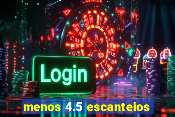 menos 4.5 escanteios